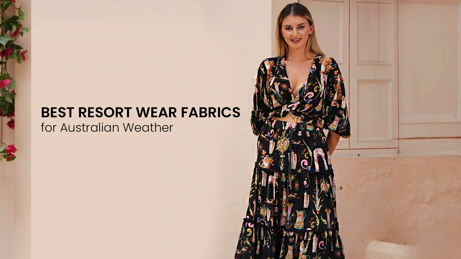 Best Resort Wear Fabrics for Australian Weather