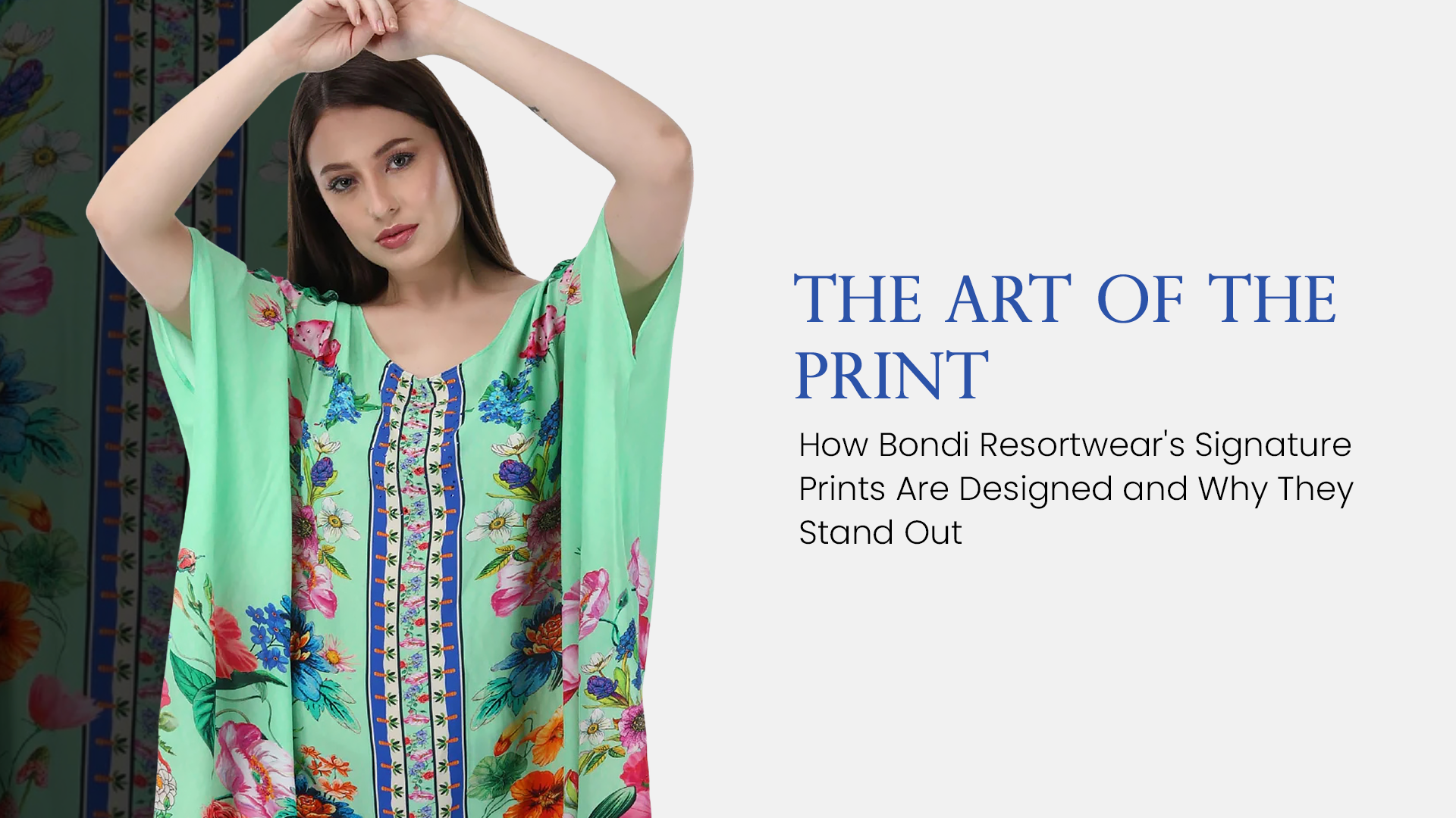How Bondi Resort Wear Prints Are Designed