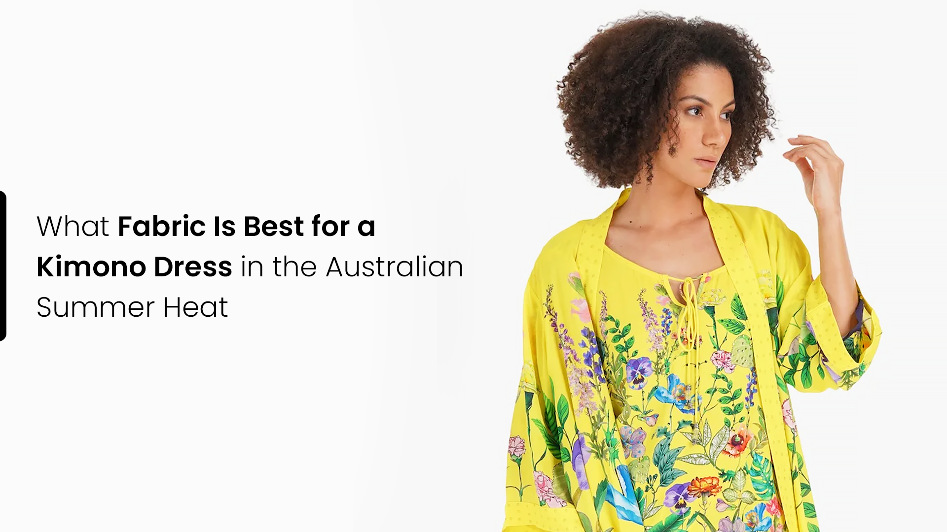 What Fabric Is Best for a Kimono Dress in the Australian Summer Heat?