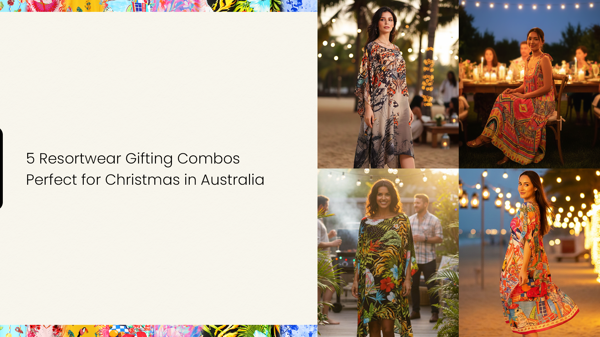 5 Best Resortwear Gifting Combos for an Australian Summer