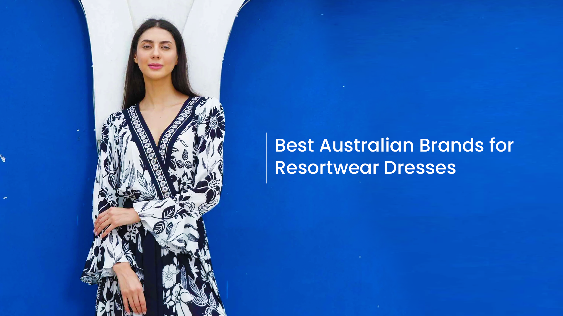 Best Australian Brands for Resortwear Dresses