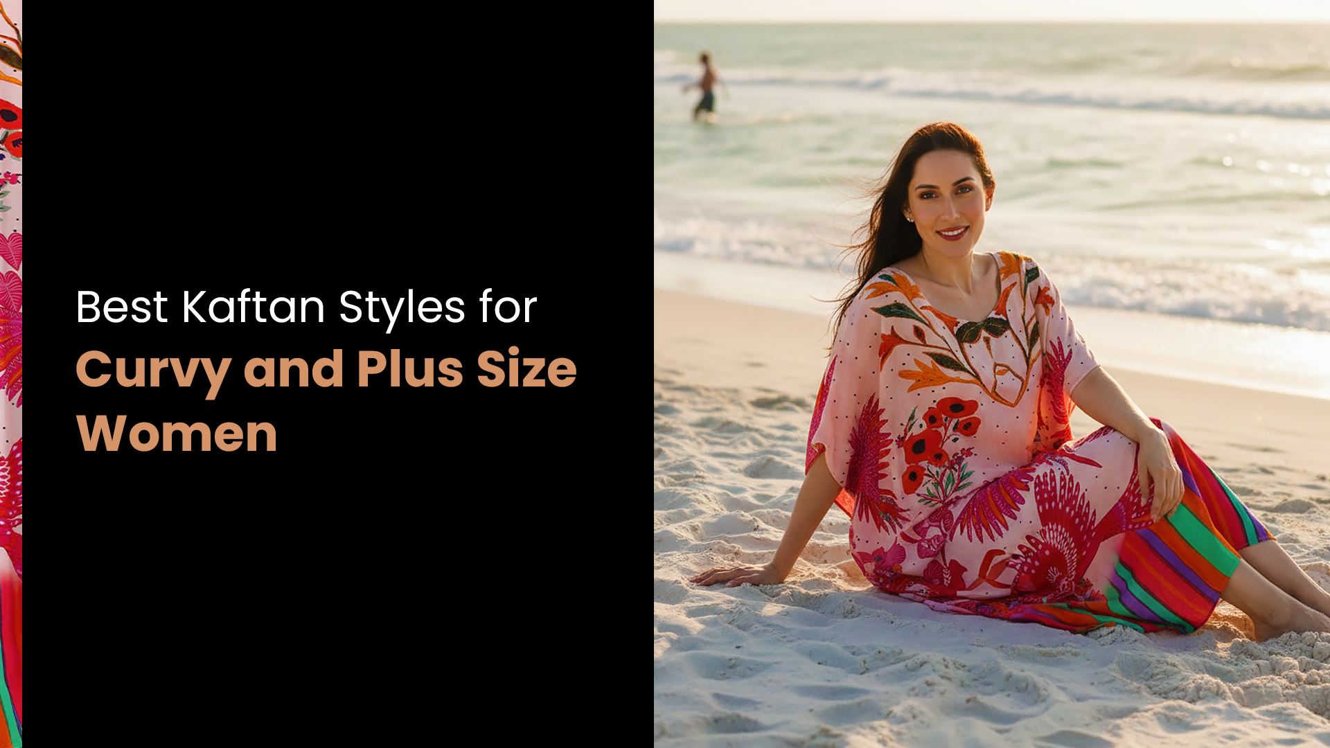 Best Kaftan Styles for Curvy and Plus Size Women