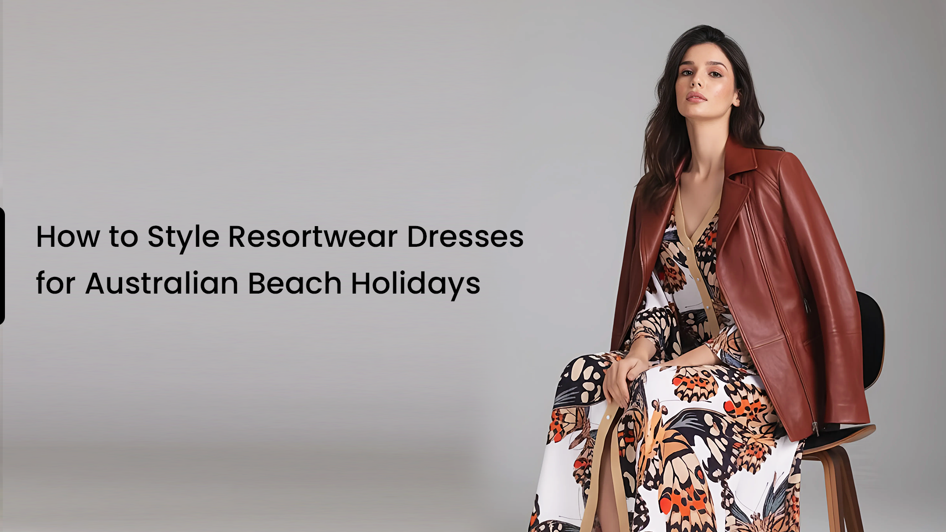 How to Style Resortwear Dresses for Australian Beach Holidays