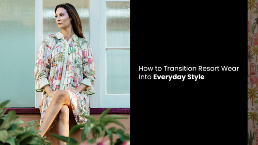 How to Transition Resort Wear Into Everyday Style