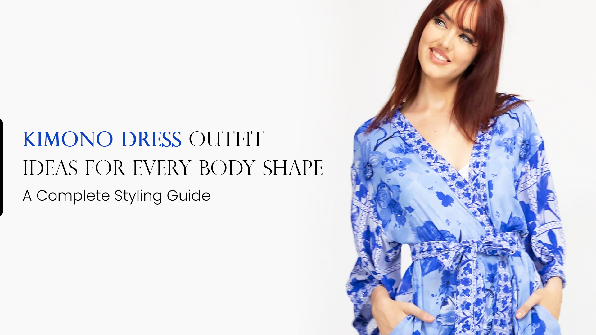 Kimono Dress Outfit Ideas for Every Body Shape: A Complete Styling Guide